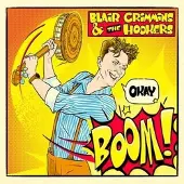 Sonic Blair Crimmins And The Hookers - Okay Boom! [Vinyl Lp]