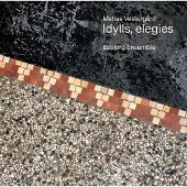 OUTHERE Esbjerg Ensemble - Idylls Elegies [Compact Discs]