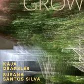 OUTHERE Kaja Draksler - Grow [Compact Discs]