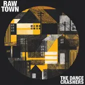 Sonic Dance Crashers - Rawtown [Compact Discs]