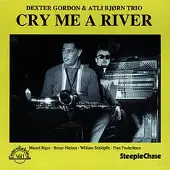 Sonic Cry Me A River - With Atli Brown Trio