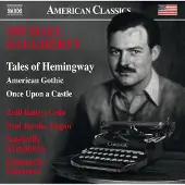 OUTHERE Tales Of Hemmingway, American Gothic For Orchestra