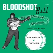 Sonic Bloodshot Bill - Keep Movin' On [7-Inch Single]