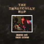 Universal Music The Tragically Hip - Live At The Roxy [Cd]