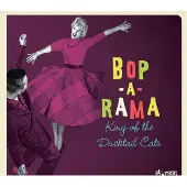 Cd Bop A Rama - King Of The Ductail CATs