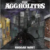 Sonic The Aggrolites - Reggae Now [Vinyl]