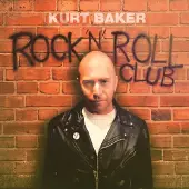 MEMBRAN Kurt Baker - Rock 'n' Roll Club [Vinyl Lp]