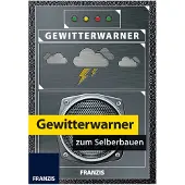 Franzis Avertisseur d'orage à monter soi-même, platine