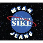 Sonic Mean Jeans - Gigantic Sike [Cd]