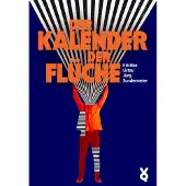 Sonstige Verlage Le calendrier des malédictions