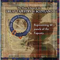 Sonic Music And Song Of The Great Tapestry Of Scotland