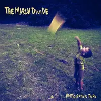 Sonic The March Divide - Anticipation Pops [Vinyl Lp] Explicit, Red, White, Black, 180 Gram, Digital Download