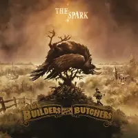 Sonic Builders & The Butchers - The Spark [Vinyl]