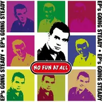 Sonic No Fun At All - Eps Going Steady [Vinyl Lp]