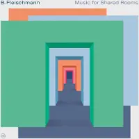 Konkurrent B Fleischmann - Music For Shared Rooms [Cd]