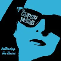 Sonic Gypsy Moths - Following The Races [Cd]