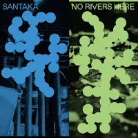 K7 Music Santaka - No Rivers Here [Vinyl Lp]