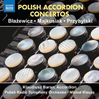 OUTHERE Blazewicz / Majkusiak / Przybylski - Polish Accordion Concertos [Compact Discs]
