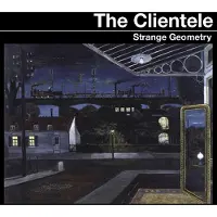 Konkurrent The Clientele - Strange Geometry [Vinyl] Digital Download