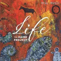 Sonic Haiku Project - Life [Cd]