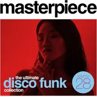 Ginza.se Masterpiece The Ultimate Disco Funk Collection 28 - Masterpiece: Ultimate Disco Funk Collection 28 / Various [Compact Discs] Holland - Import