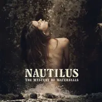 Sonic Nautilus - The Mystery Of Waterfalls [Vinyl]