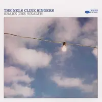 RecordCityJP Nels Cline Singers - Share The Wealth [Vinyl]