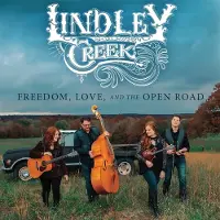Sonic Lindley Creek - Freedom Love And The Open Road [Cd]