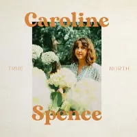 Universal Music Caroline Spence - True North [Vinyl Lp]