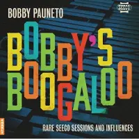Coast2Coast Bobby's Boogaloo Rare Seeco Sessions And Influences - Vinyle