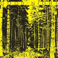 Dark Entries Ian Elms - Good Night [Vinyl Lp]