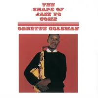 Coast2Coast Ornette Coleman - Shape Of Jazz To Come - Light Red With White Splatter Colored Vinyl [Vinyl Lp] Colored Vinyl, Red, White, Uk - Import