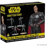 Atomic Mass Games Star Wars Shatterpoint You Have Something I Want Squad Pack - Extension du jeu de miniatures - EN/FR/DE/PL/ES