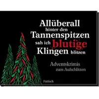 Sonstige Verlage Partout, derrière la cime des sapins, j'ai vu briller des lames sanglantes