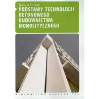 Wydawnictwo Naukowe Principes de base de la technologie de construction en béton monolithique