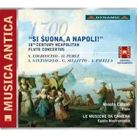 OUTHERE Si Suona, A Napoli ! : Concertos Pour Flûte Du 18ème Siècle