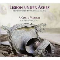 Pias Lisbon Under Ashes - Rediscovered Portuguese Music