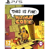 This Is Fine: Maximum Cope