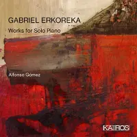 Ginza.se Alfonso Gomez - Gabriel Erkoreka: Works For Solo Piano [Cd]