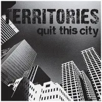 Sonic Territories - Quit This City [Vinyl]