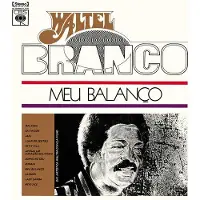 Ginza.se Waltel Branco - Meu Balanco [Compact Discs]