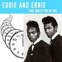 Konkurrent Eddie & Ernie - Time Waits For No One [Vinyl Lp]