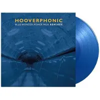 MUSIC ON VINYL Hooverphonic - Blue Wonder Power Milk Remixes [Vinyl] Blue, Colored Vinyl, Ltd E