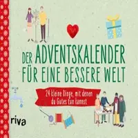 RIVA Le calendrier de l'Avent pour un monde meilleur : 24 petites actions pour faire le bien