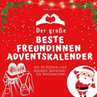 Sonstige Verlage Le grand calendrier de l'Avent des meilleures amies